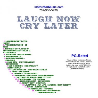 Laugh Now Cry Later
