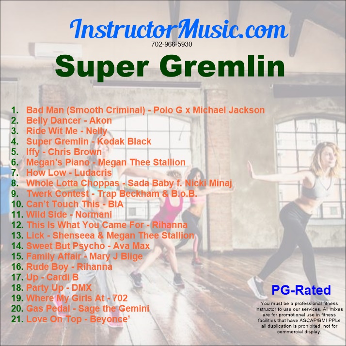 Super Gremlin, Instructor Music, Workout Music